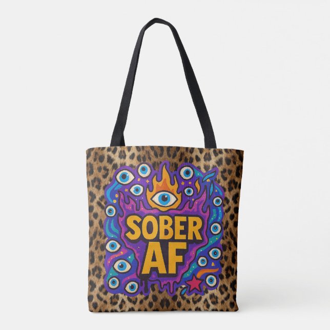 Sober AF -  Tote Bag (Back)