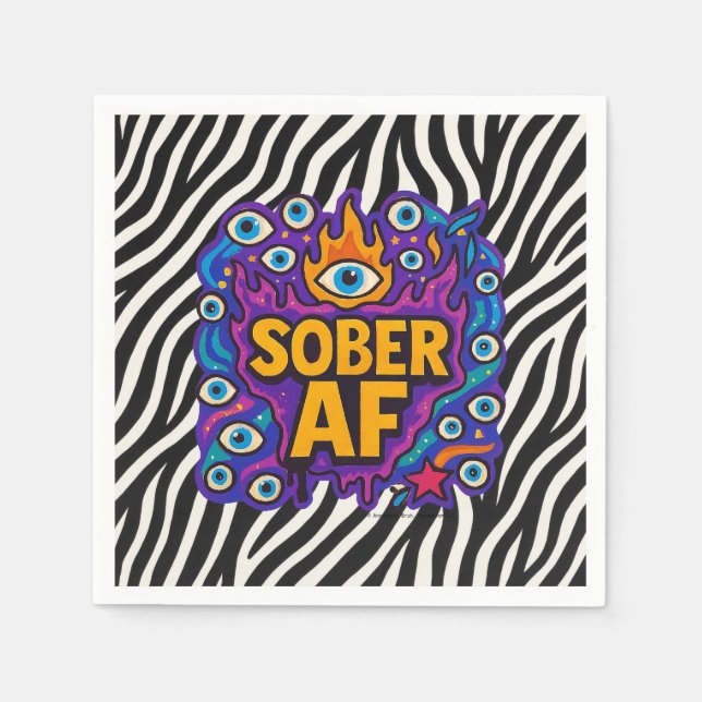 Sober AF - Zebra Pattern -  Napkins (Front)