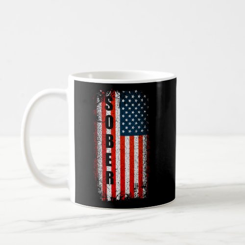 Sober Anniversary Sober American Flag Aa T Na One  Coffee Mug