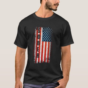 Sober Anniversary Sober American Flag Aa T Na One  T-Shirt