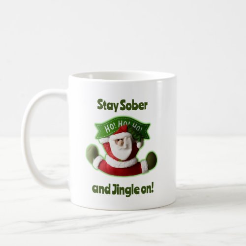 Sober Christmas Coffee Mug Addiction Recovery Coffee Mug