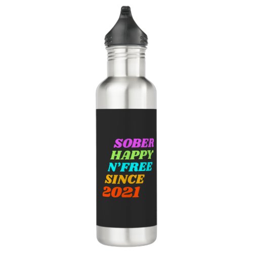 Sober happy nfree since customize the year stainless steel water bottle