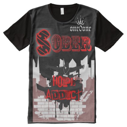 Sober Hope Addict All-Over-Print T-Shirt