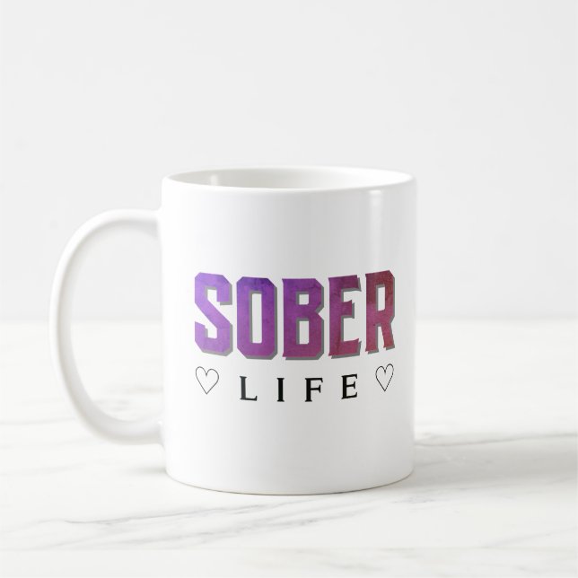 Sober Life Coffee Mug (Left)