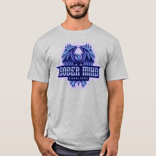 Sober Mind Strong Spirit T_Shirt