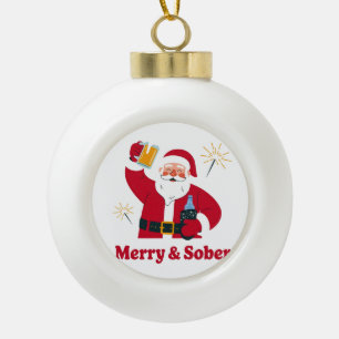 Sober Santa Sobriety Christmas Xmas Sober Ceramic Ball Christmas Ornament