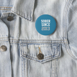 Sober Since Year Button