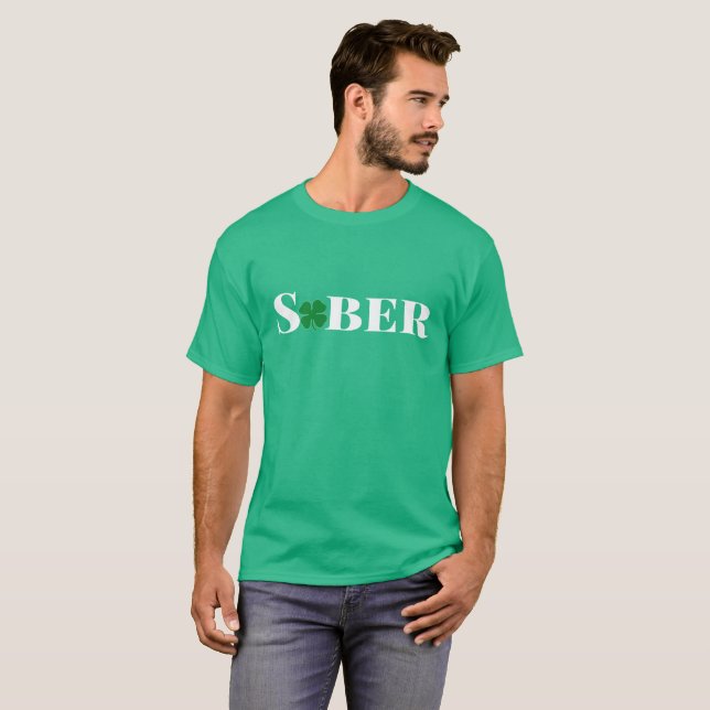 Sober St. Patrick's Shirt (Front Full)