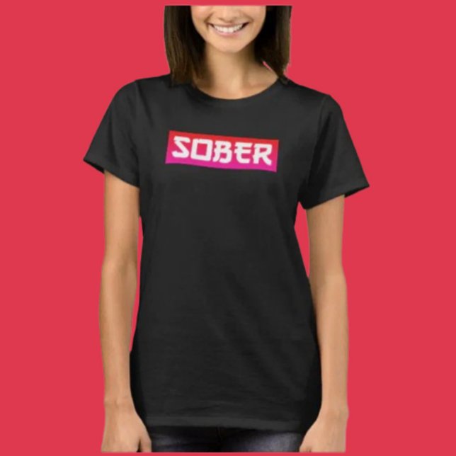SOBER T-Shirt (Creator Uploaded)