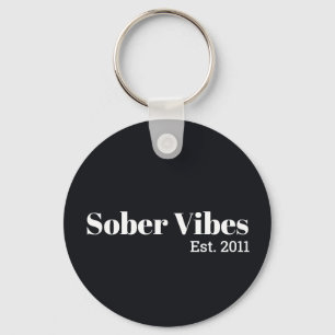 Sober Vibes Est. Sobriety Date Keychain