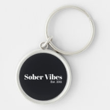 Sober Vibes Est. Sobriety Date