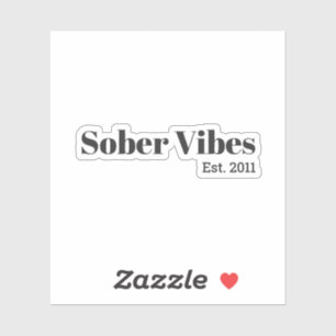 Sober Vibes Est. Sobriety Date Sticker