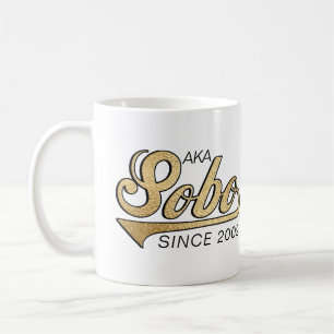 Sobo Mug "AKA Sobo Since..."