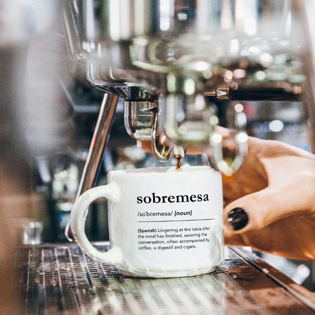 Sobremesa definition modern spanish dicitionary espresso cup (Creator Uploaded)