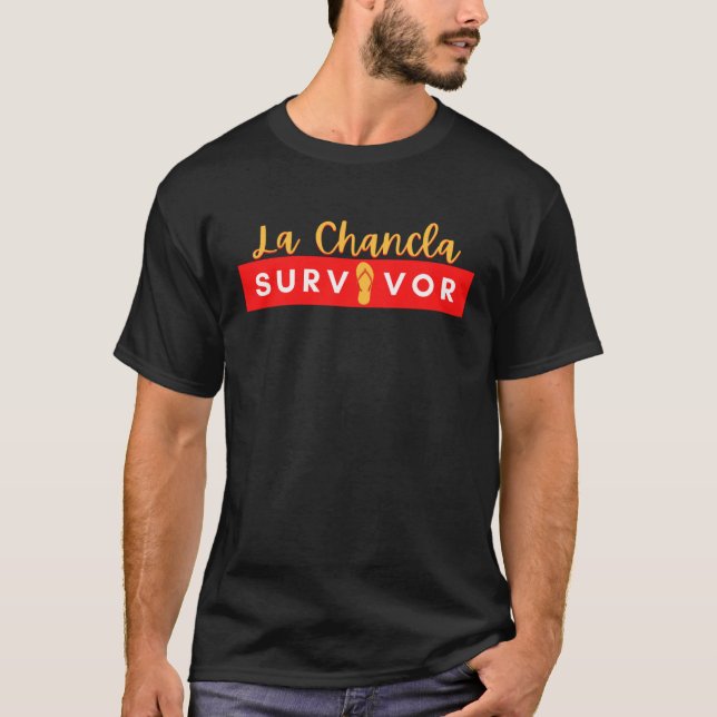 Sobreviviente de La Chancla. Funny Chancla survivo T-Shirt (Front)