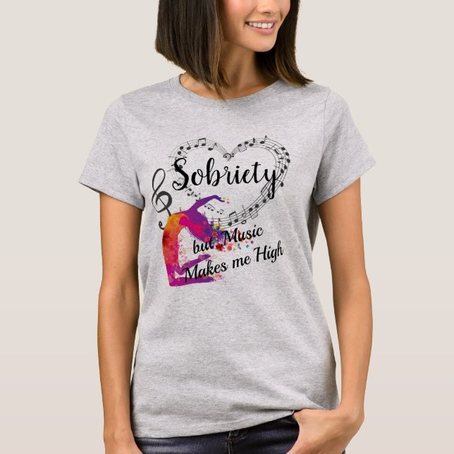 Sobriety and Music T-Shirt (Front)