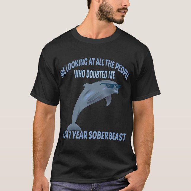 Sobriety Funny 1 Year Sober Beast T-Shirt (Front)