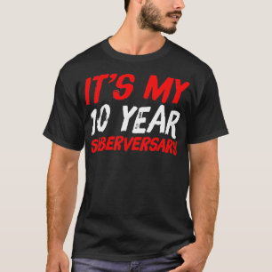 Sobriety Gift 10 Years Sober T-Shirt