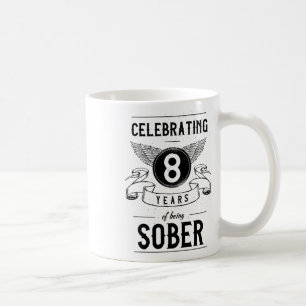 Sobriety Gift Recovery Anniversary 8 Years Sober Coffee Mug
