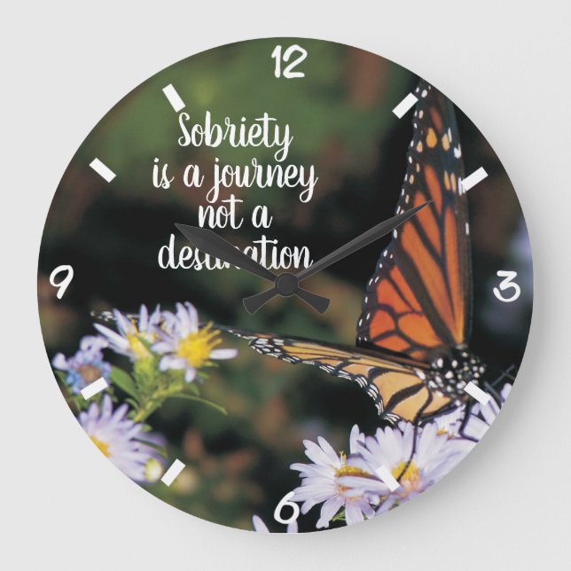Sobriety is a journey clock (Front)