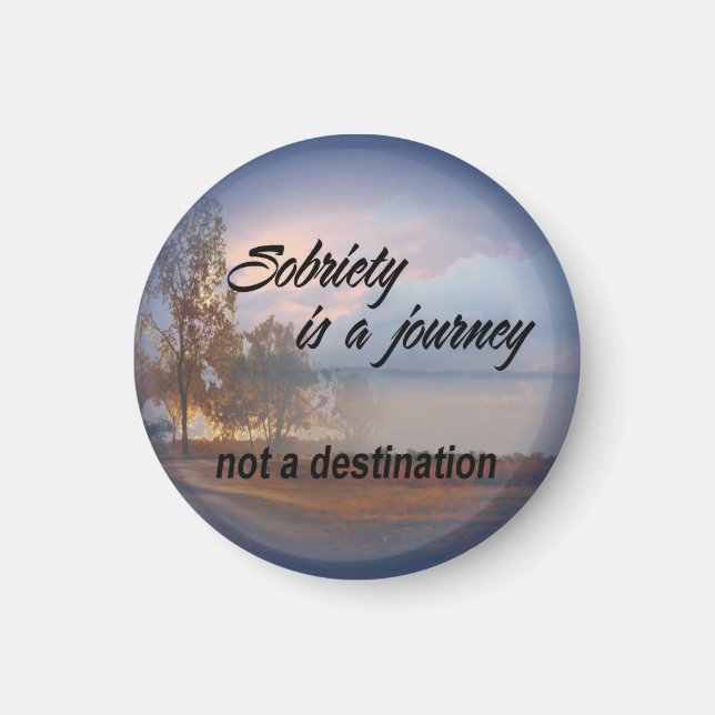 sobriety is a journey round magnet (Front)