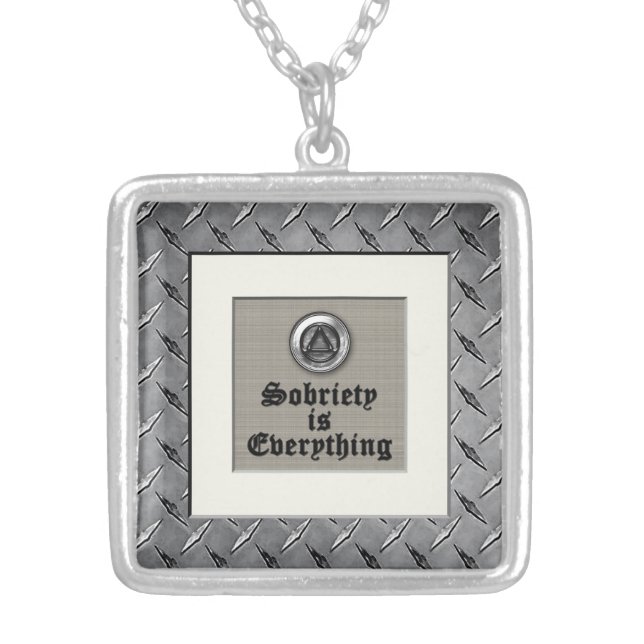 Sobriety Is Everything Recovery Sobriety Necklace (Front)