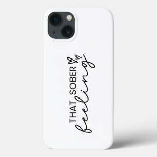 Sobriety Quote Handwritten Script Sober iPhone 13 Case