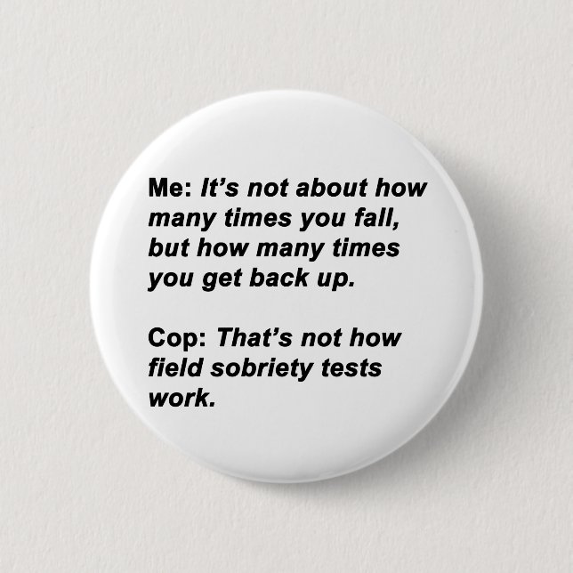 Sobriety Test Button (Front)