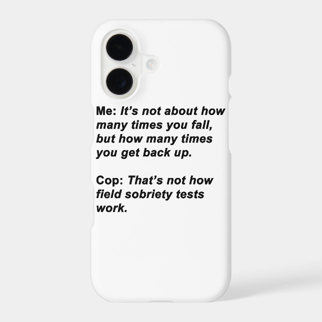 Sobriety Test Iphone Case (Back)
