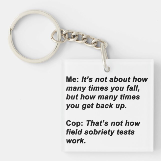 Sobriety Test Keychain (Front)