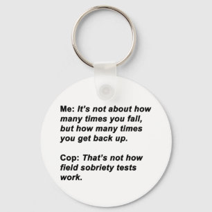 Sobriety Test Keychain