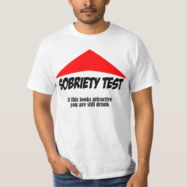 Sobriety Test - Light T-Shirt (Front)