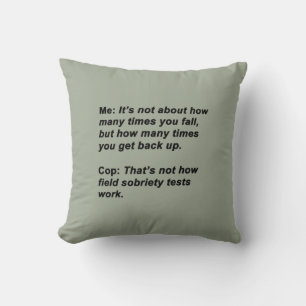 Sobriety Test Throw Pillow