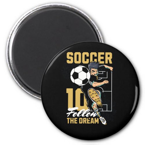 Soccer 10 _ Follow the Dream Magnet