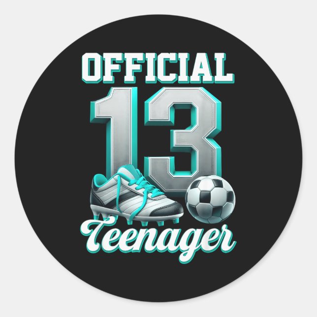 Soccer 13 Year Old Birthday Boy Thirteen Teenager  Classic Round Sticker (Front)