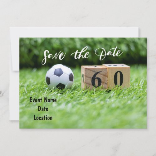 Soccer 60th  Birthday card Save the date 