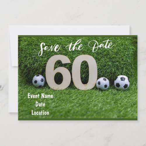 Soccer 60th  Birthday card Save the date 