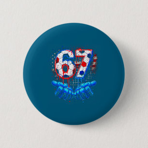 Soccer 67 six seven 4th of july red white blue dri button