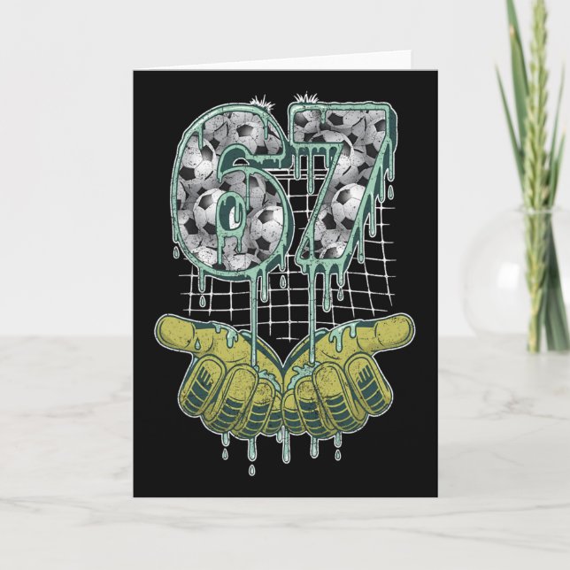 Soccer 67 Six Seven Funny Gen Alpha Meme _2  Card (Front)