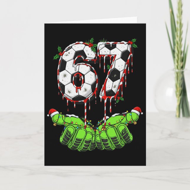 Soccer 67 Six Seven Funny Gen Alpha Meme Drip Chri Card (Front)