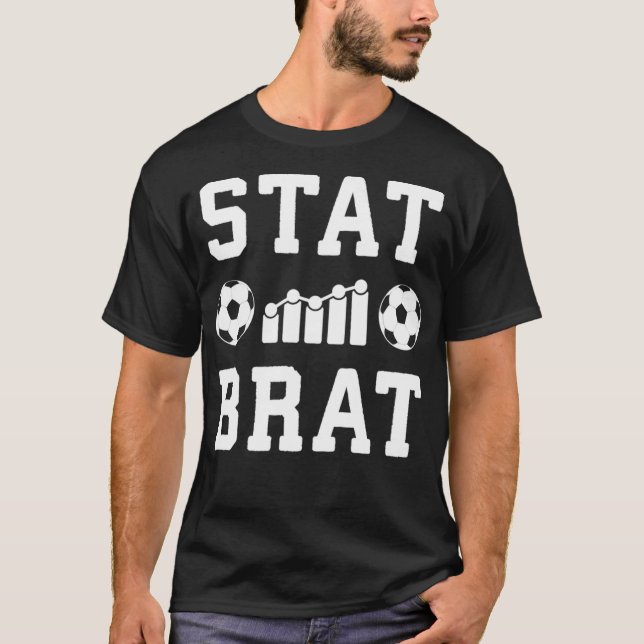 Soccer Analytics and Statistics for Sports Statist T-Shirt (Front)