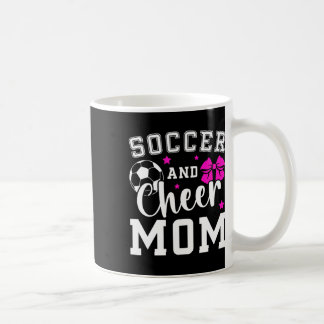 Soccer And Cheer Mom Proud Cheerleader And Soccer  Coffee Mug