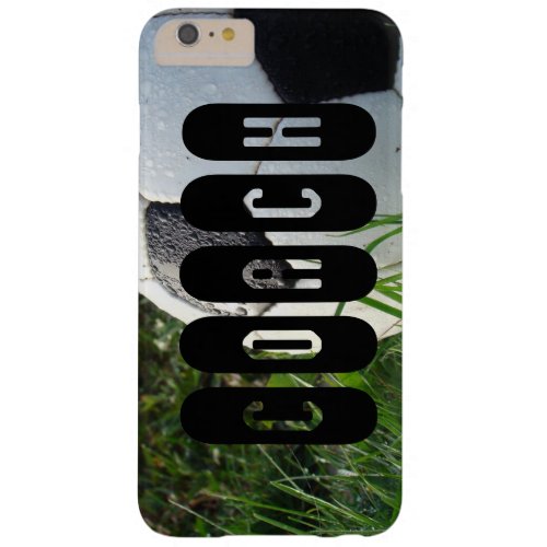 Soccer Ball Green Grass Coach Text Barely There iPhone 6 Plus Case