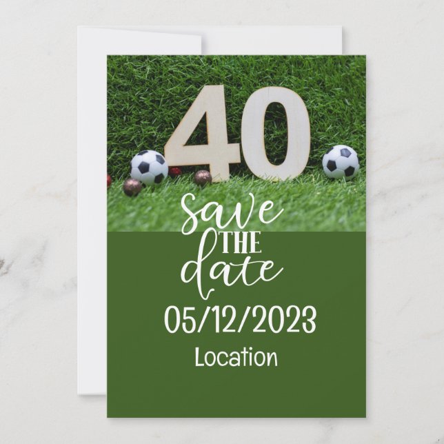 Soccer ball Save the date 40th Birthday Invitation (Front)
