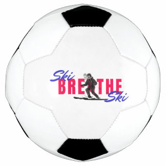 Soccer Ball,Ski Breathe Ski - Custom Sports Ball