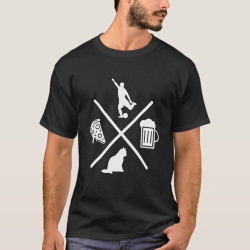 Soccer Beer Cats Pizza - Kitty Feline Snack Food G T-Shirt