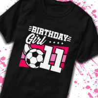 Soccer Birthday 11 Year Old Girl 11th Birthday