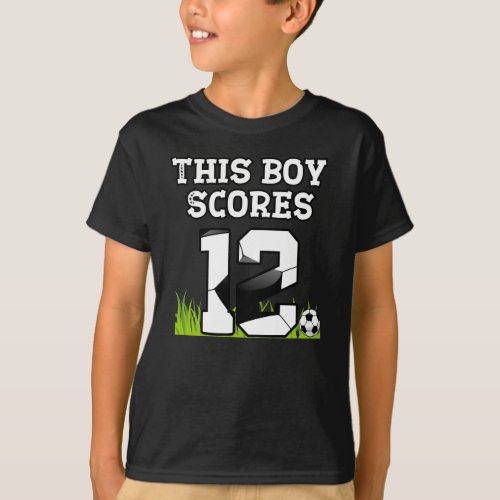 Soccer Birthday _ 12 Year Old Boy _ 12th Birthday T_Shirt