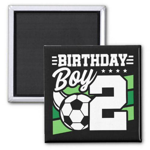 Soccer Birthday _ 2 Year Old Boy _ 2nd Birthday Magnet