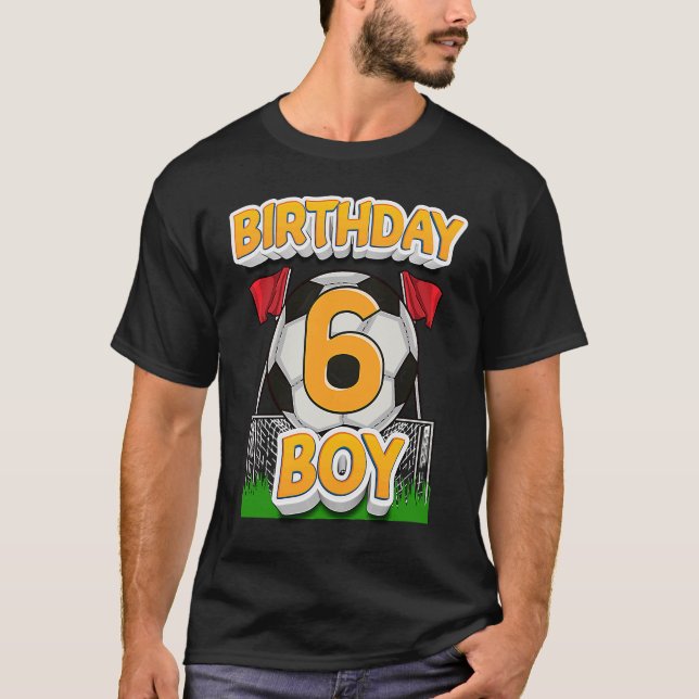 Soccer Birthday 6 Year Old Soccer Player 6th Birth T-Shirt (Front)